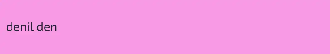 denil den